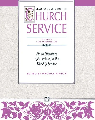 Classical Music for the Church Service, Volume 3