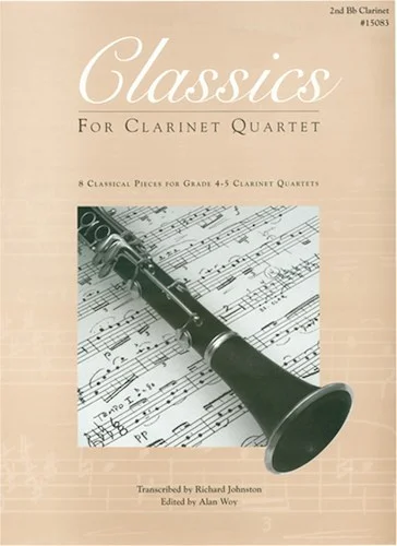 Classics For Clarinet Quartet - 2nd Bb Clarinet