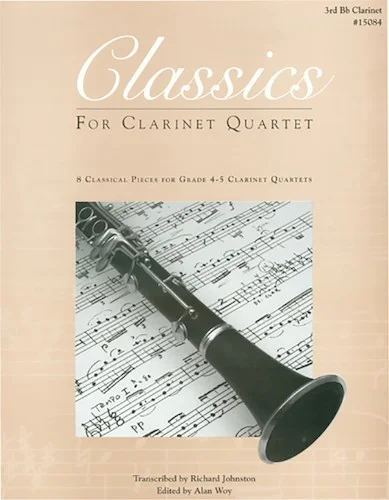 Classics For Clarinet Quartet - 3rd Bb Clarinet