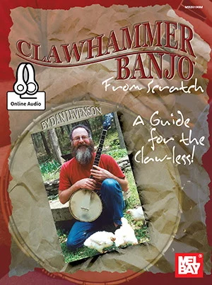 Clawhammer Banjo from Scratch<br>A Guide for the Claw-less!