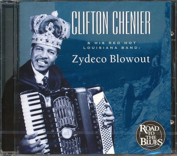 Clifton Chenier - Zydeco Blowout