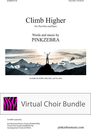 Climb Higher Two-Part Virtual Choir Bundle