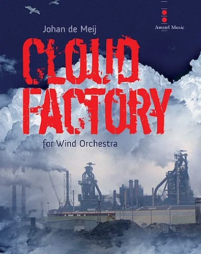 Cloud Factory - for Wind Orchestra