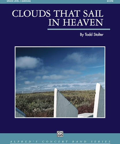Clouds That Sail in Heaven