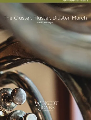 Cluster Fluster Bluster March