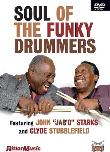 Clyde Stubblefield & John "Jab'o" Starks - Soul of the Funky Drummers