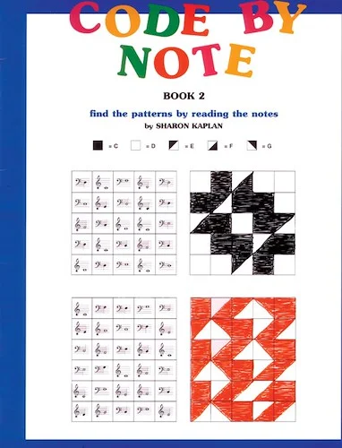 Code by Note, Book 2: Find the Patterns by Reading the Notes