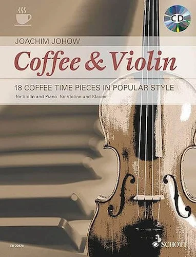 Coffee & Violin - 18 Coffee Time Pieces in Popular Style