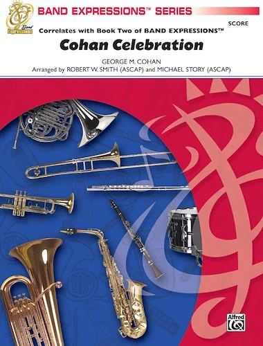 Cohan Celebration: Featuring: The Yankee Doodle Boy / You're a Grand Old Flag