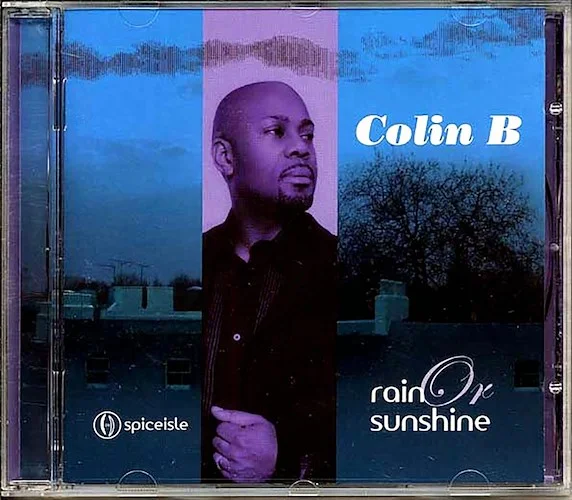 Colin B - Rain Or Sunshine