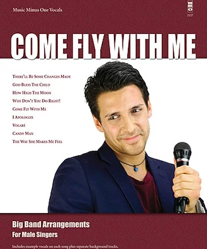 Come Fly with Me - Big Band Arrangements for Male Singers