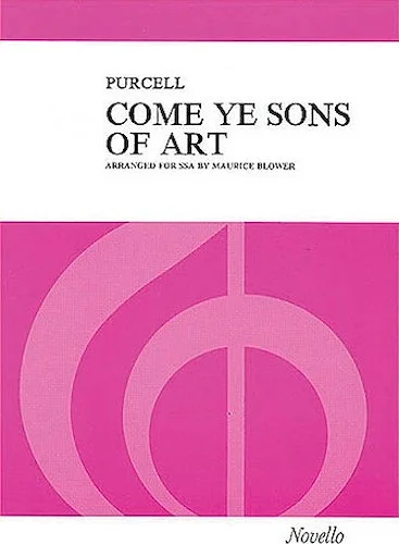 Come Ye Sons of Art