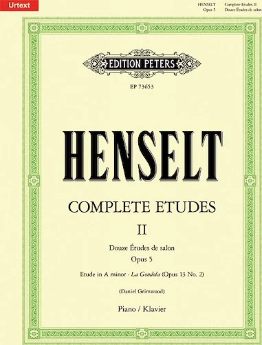 Complete Etudes II <br>Douze ?tudes de salon, Op. 5