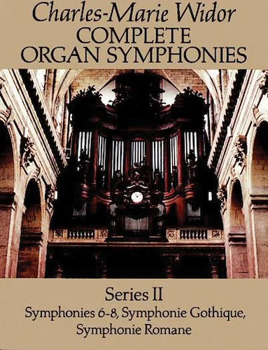 Complete Organ Symphonies, Series II