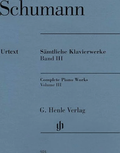 Complete Piano Works - Volume 3