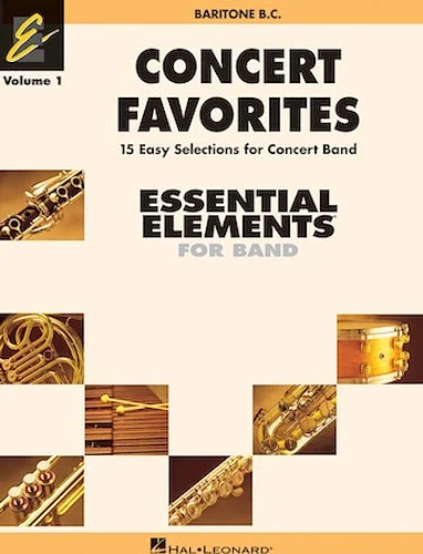 Concert Favorites Vol. 1 - Baritone B.C. - Essential Elements Band Series