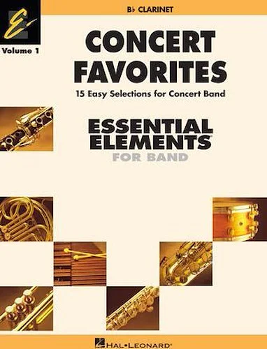 Concert Favorites Vol. 1 - Bb Clarinet - Essential Elements Band Series