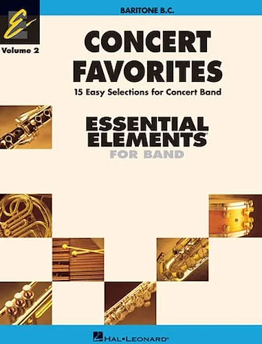 Concert Favorites Vol. 2 - Baritone B.C. - Essential Elements Band Series