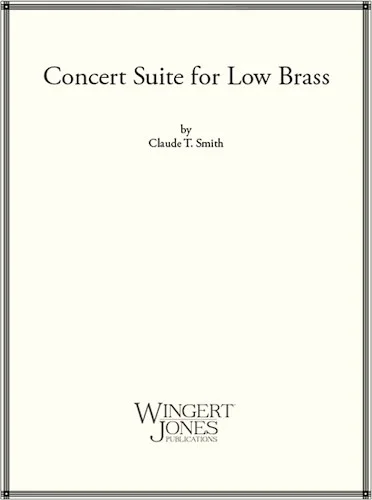 Concert Suite For Low Brass