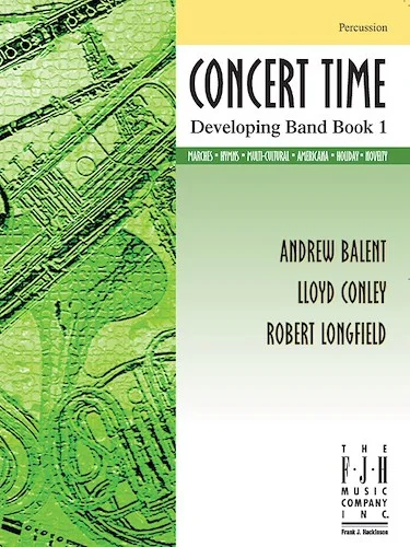 Concert Time Developing Band Book 1 - Percussion<br>