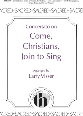 Concertato On Come, Christians, Join To Sing