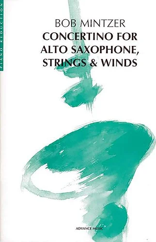 Concertino for Alto Saxophone, Strings & Winds