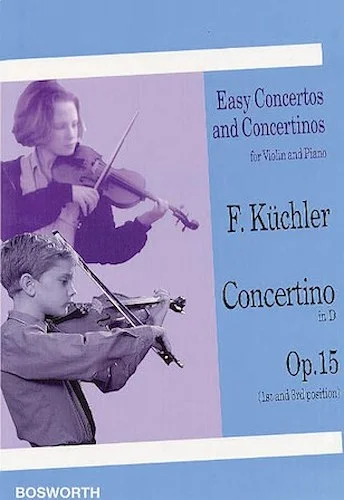 Concertino in D, Op. 15 (1st and 3rd position) - Easy Concertos and Concertinos Series