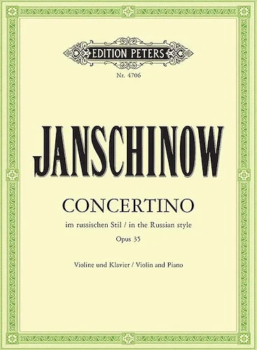 Concertino in the Russian Style Op. 35 for Violin and Piano<br>