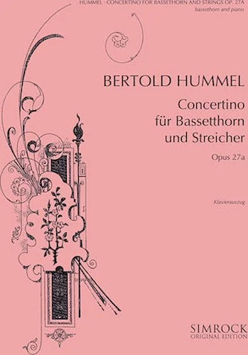Concertino Op. 27a - for Basset Horn and Strings