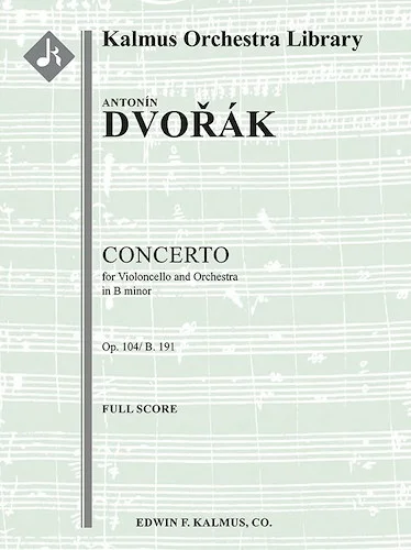 Concerto for Cello in B minor, Op. 104/B. 191<br>