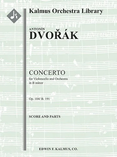 Concerto for Cello in B minor, Op. 104/B. 191<br>