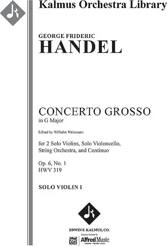 Concerto Grosso in G, Op. 6, No. 1, HWV 319<br>