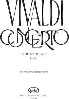 Concerto in C Major for Bassoon, Strings and Continuo, RV 473