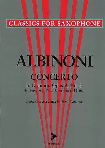 Concerto in D Minor Opus 9, No. 2: For Soprano or Tenor Saxophone and Piano