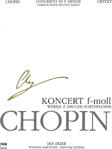 Concerto in F minor Op. 21 for 2 Pianos - Chopin National Edition Volume XXXI