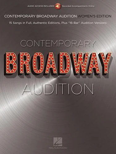 Contemporary Broadway Audition: Women's Edition - Book/Online Audio - Full Song + 16-Bar Version