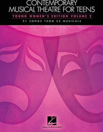 Contemporary Musical Theatre for Teens - 31 Songs from 25 Musicals
1990s Through Today