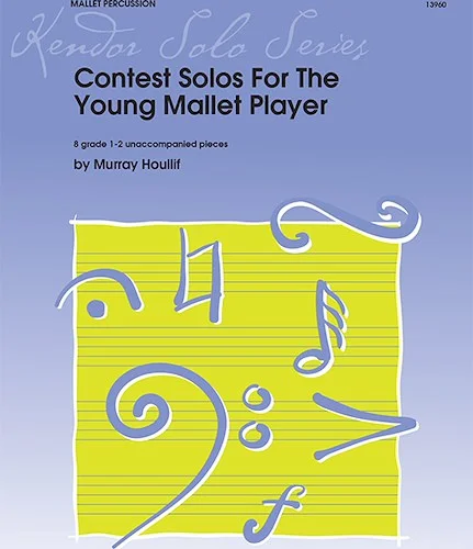 Contest Solos For The Young Mallet Player