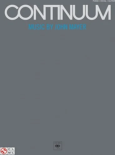 Continuum - Music by John Mayer