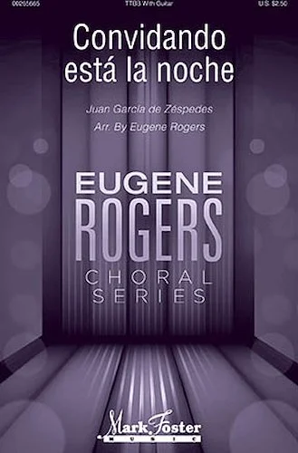 Convidando Esta La Noche - Eugene Rogers Choral Series