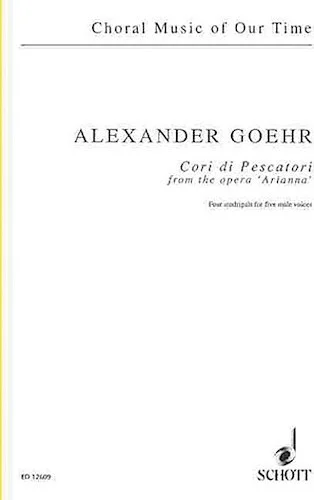 Cori di Pescatori from the opera Arianna, op. 58b