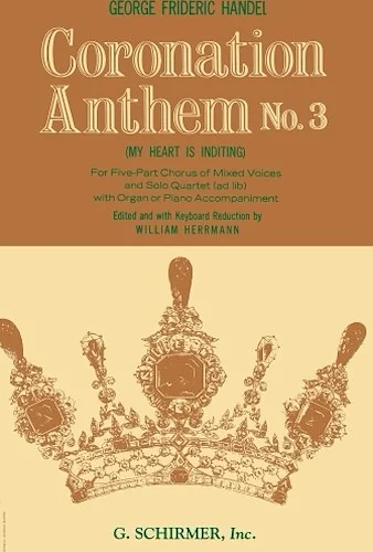 Coronation Anthem No. 3: My Heart is Inditing