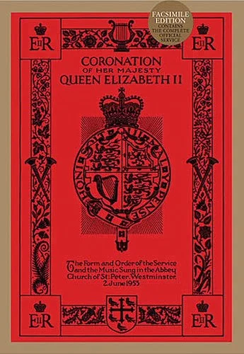Coronation of Her Majesty Queen Elizabeth II - (Facsimile Edition)