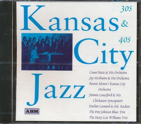 Count Basie, Bennie Moten, Jimmie Lunceford, Etc. - Kansas City Jazz: 30s And 40s (25 tracks)