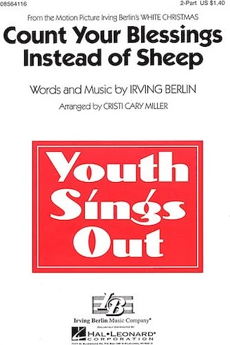 Count Your Blessings Instead of Sheep - (from White Christmas)