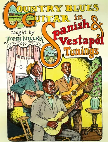 Country Blues Guitar in Spanish & Vestapol Tunings