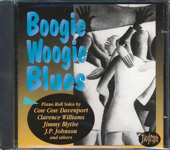 Cow Cow Davenport, Clarence Williams, Jimmy Blythe, Etc. - Boogie Woogie Blues