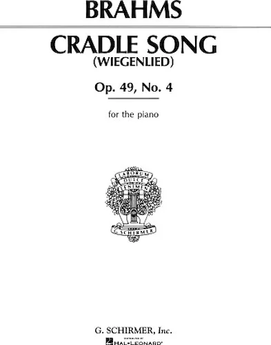 Cradle Song, Op. 49, No. 4 ("Wiegenlied")