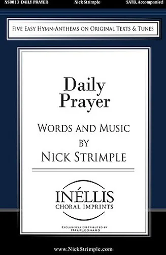 Daily Prayer - Five Easy Hymn Anthems on Original Texts and Tunes