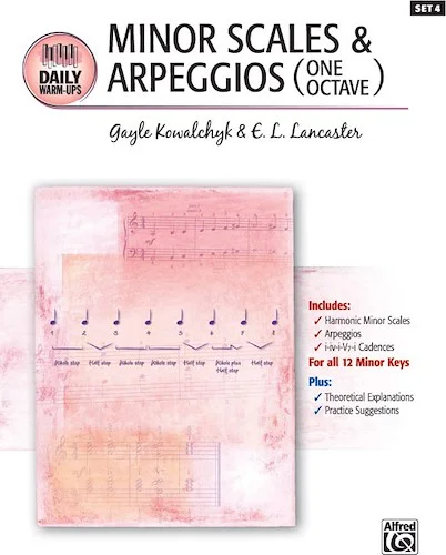 Daily Warm-Ups, Set 4: Minor Scales & Arpeggios (One Octave)
